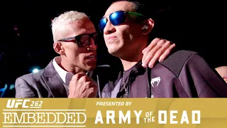 UFC 262 Embedded: Vlog Series - Episode 5