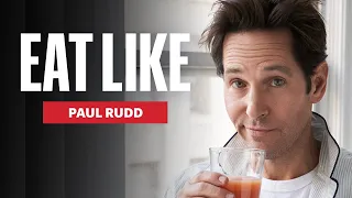 How Paul Rudd Got Shredded for ‘Ant-Man and The Wasp’ at 53 | Eat Like | Men's Health