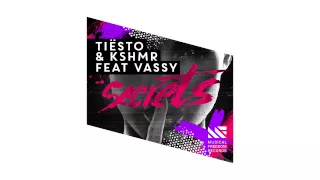 Tiësto & KSHMR ft. VASSY - Secrets