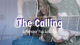 "Wherever You Will Go" The Calling | Acoustic Cover