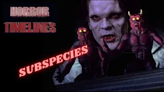 Horror Timelines Episode 83 : Subspecies