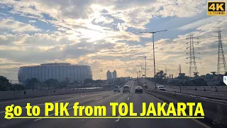 Driving Around to PIK 2 from Jakarta Inner Ring Road❗berkendara Tol Dalam Kota ke Pantai Indah Kapuk