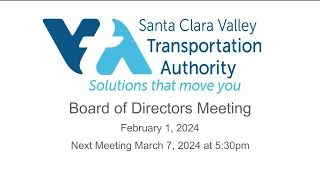 VTA Board of Directors  Meeting February 1,  2024 5:30 PM