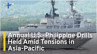 U.S., Philippines Conduct Their Biggest Military Exercises in South China Sea  | TaiwanPlus News