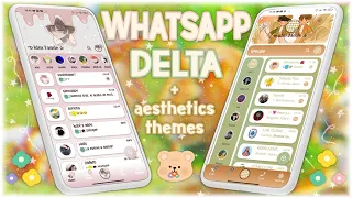 🍧.ᩦ୭ WHATSAPP DELTA (última versión 3.6.0) + aesthetics themes ✧ࣶᭂ | kim tamie ☆