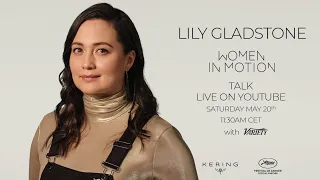Lily Gladstone - Women in Motion - Cannes 2023 - Live Stream