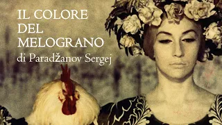 IL COLORE DEL MELOGRANO di S. I. Paradžanov // Film integrale [SUB ITA] (1968)