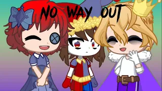 No way out/GCMV/the amazing digital circus