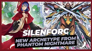 Silenforc | New Archetype from Phantom Nightmare (PHNI) | Replays & Decklist