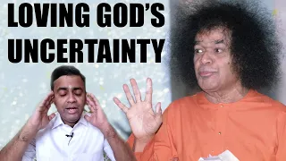 From Hating to Accepting to Loving His Uncertainty| Sathya Sai Satsang