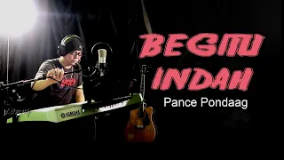BEGITU INDAH - Pance Pondaag - COVER by Lonny