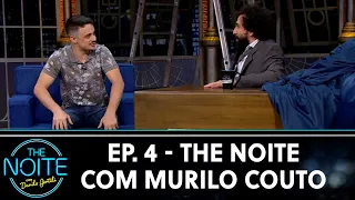 The Noite com Murilo Couto - Episódio 4 | The Noite (10/06/21)