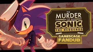 The Murder of Sonic the Hedgehog?! - GamesCage REAL-TIME FANDUB