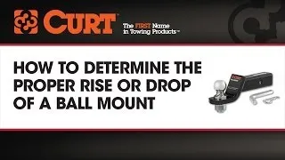 How to Determine the Proper Rise or Drop of a Ball Mount - CURT