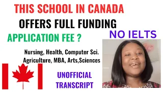 Canada: Study On a Fully Funded Scholarship in This University|No IELTS|Automatic Scholarships.