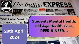 29th April 2024 | Today Indian Express Newspaper Editorial, Ideas Analysis | By Gargi Classes