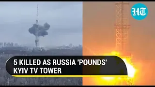 Russian missile strikes Kyiv TV tower in Ukraine, cuts broadcast in capital city; at least five dead