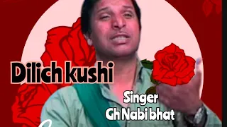 DILICH KHUSHI CHEY DALICH FILAI NIGAAROGHULAM NABI BHATMEMORABLE PERFORMANCE