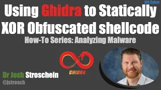 Using Ghidra to Statically XOR Obfuscated Shellcode