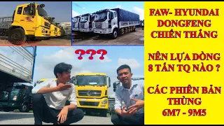 Top 3 xe tải 8 tấn thùng dài Trung Quốc giá SIÊU RẺ, xe tải Faw | DongFeng | Chiến Thắng giá rẻ.