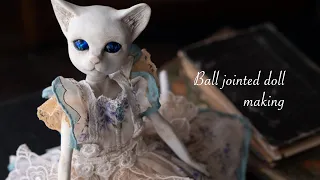 Making of Fantasy cat maiden (Ball Jointed Cat Doll )