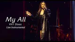 My All (VH1 Divas Live Instrumental)