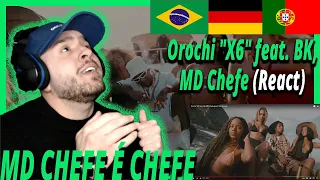 Orochi "X6" feat. BK, MD Chefe (React) a Rap Brasileiro E.9