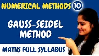 Introduction to Gauss Seidel Method|Numerical Methods|Dream Maths