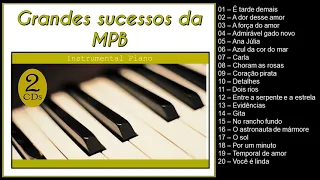 Grandes sucessos da MPB - INSTRUMENTAL PIANO