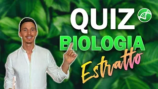 Quiz di Biologia - Estratto parte 1 (video per i non abbonati)