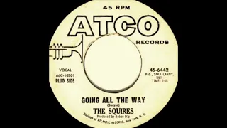 Squires - Going All the Way