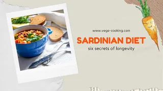 Sardinian Diet - Six Secrets of Longevity