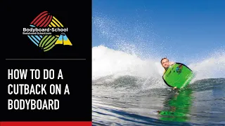 How To Do A Cut Back On A Bodyboard - Bodyboard-School