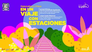 Matemáticas y Física: un viaje con estaciones | Parque Explora