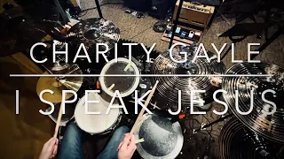 I Speak Jesus  -Charity Gayle //Drum Cover￼