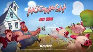 Hogwash Gameplay Trailer | OUT NOW on Apple Arcade