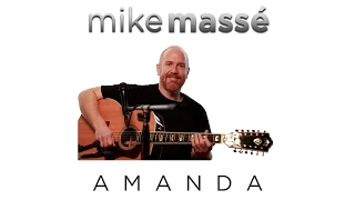 Amanda (acoustic Boston cover) - Mike Massé