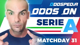 Odds On: Serie A – Matchday 31 – Football Bets, Tips, Odds, Picks & Predictions