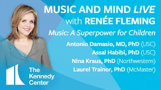 Music and Mind LIVE with Renée Fleming, Ep. 11 - "Music: A Superpower for Children"