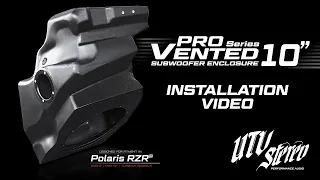 How to Install: UTV Stereo Pro Series 10" Vented Subwoofer Enclosure (Updated)