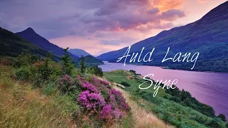 Auld Lang Syne  - Happy New Year