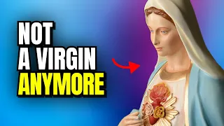 The Virgin Mary Was NOT a Virgin Forever