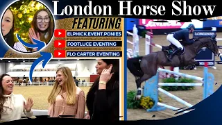 LONDON INTERNATIONAL HORSE SHOW! | WITH SPECIAL GUESTS! || VLOG 53