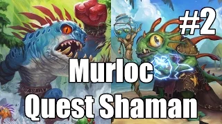 [Hearthstone] Murloc Quest Shaman (Part 2)