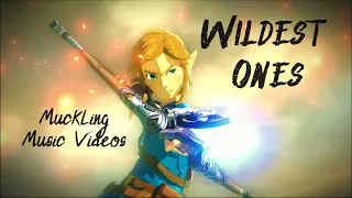 Epic GMV/AMV~ Wildest Ones ~Legend of Zelda