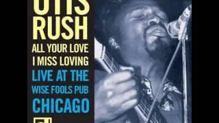 Otis Rush- Sweet Little Angel