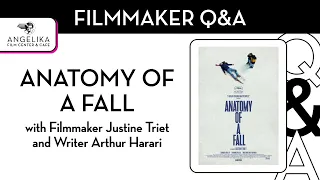 Anatomy of a Fall Q&A with Co-Writer and Director Justine Triet and Co-Writer Arthur Harari