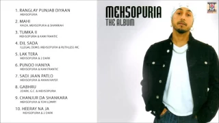 THE ALBUM - MEHSOPURIA - FULL SONGS JUKEBOX