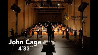 John Cage - 4'33'' - AuditivVokal Dresden