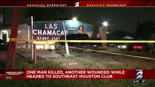 One man killed, another wounded headed to SE Houston club